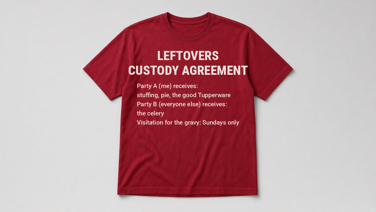 Leftovers Custody Agreement — Funny Thanksgiving Tee (Cranberry / maroon)