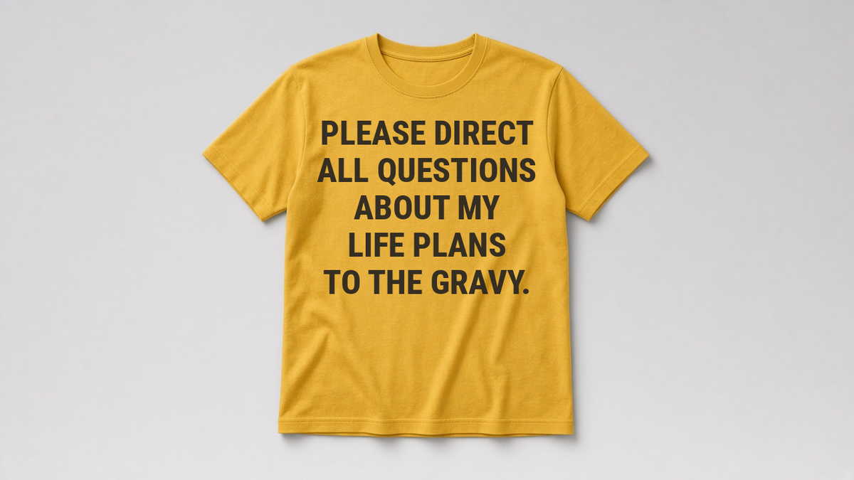 Direct Questions to the Gravy — Funny Thanksgiving Tee (Mustard)
